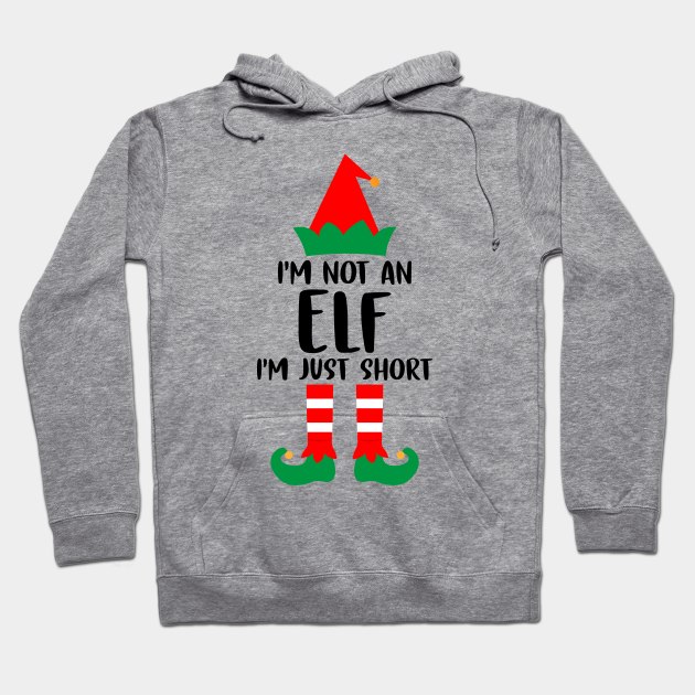 I'm Not An Elf I'm Just Short Family Matching Group Christmas Costume Outfit Pajama Funny Gift Hoodie by norhan2000